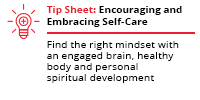 Tip Sheet: Encouraging and Embracing Self-Care